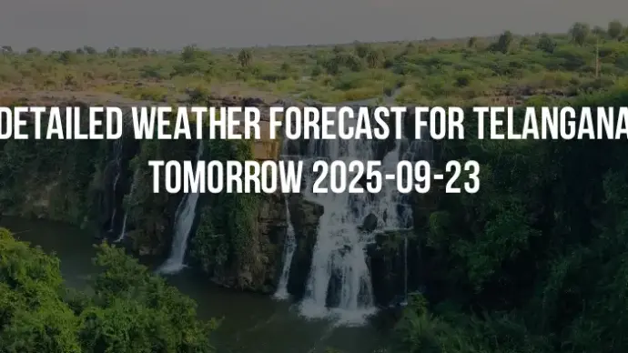 Detailed weather forecast for Telangana tomorrow 2025-09-23