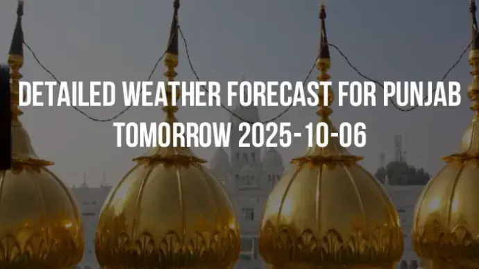 Detailed weather forecast for Punjab tomorrow 2025-10-06