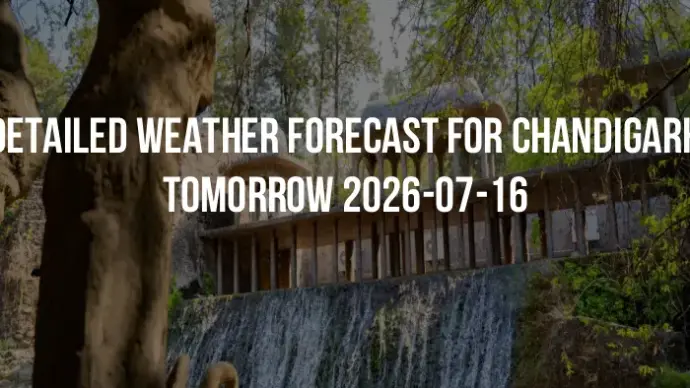 Detailed weather forecast for Chandigarh tomorrow 2026-07-16